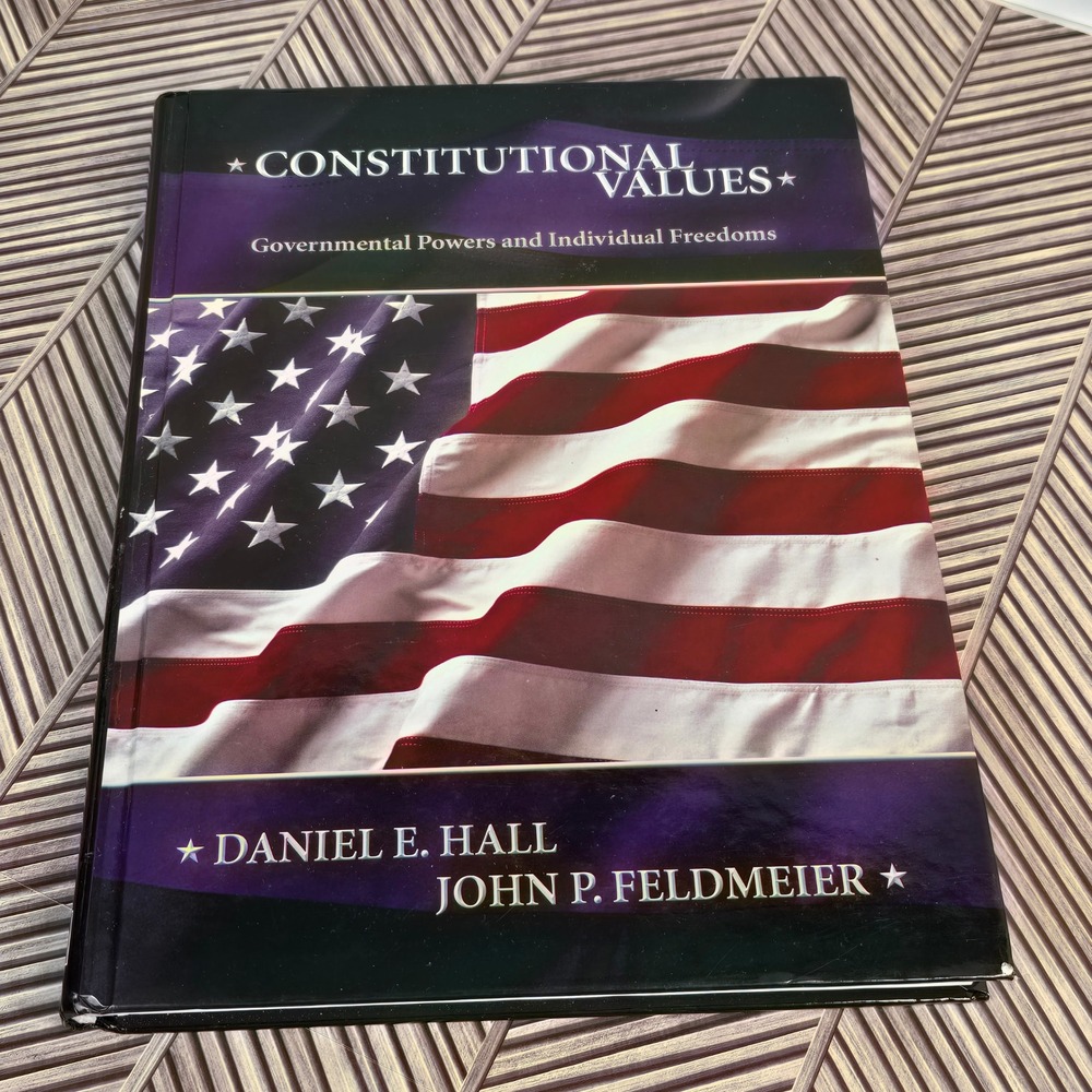 Constitutional‎ Values Governmental Powers Individual Freedoms Hall Feldmeier
